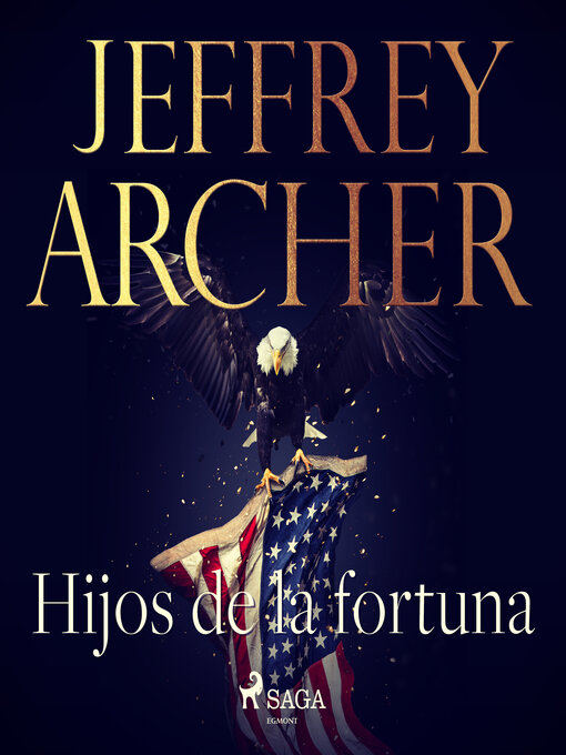 Title details for Hijos de la fortuna by Jeffrey Archer - Available